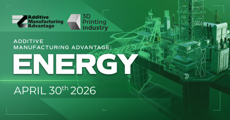 AMA: Energy 2026. How 3D Printing is used in the Energy Sector.