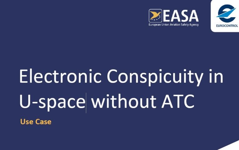 EASA and Eurocontrol outline electronic conspicuity use cases to integrate crewed and uncrewed traffic – Unmanned airspace
