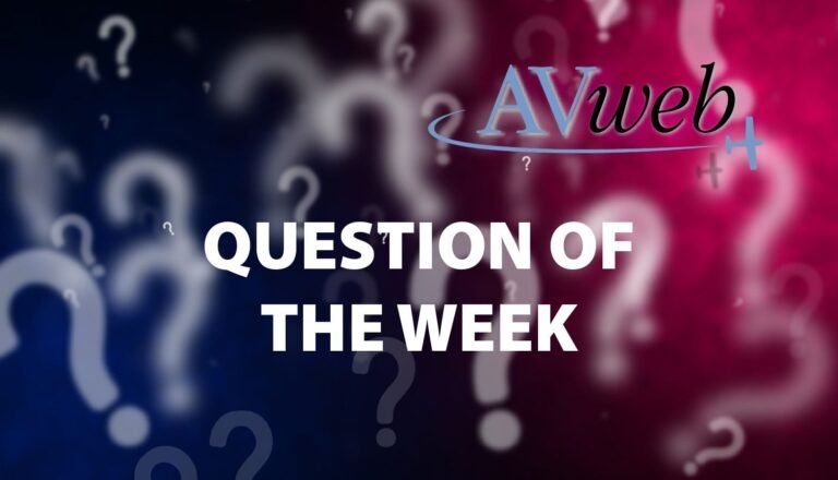 Poll: What’s Your AirVenture Plan? Question of The Week